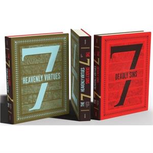 The Seven Deadly Sins and Seven Heavenly Virtues by Ed Simon