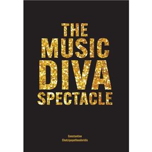 The Music Diva Spectacle by Constantine Chatzipapatheodoridis