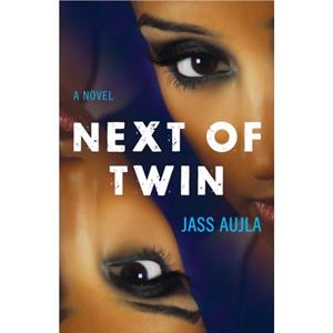 Next of Twin by Jass Aujla