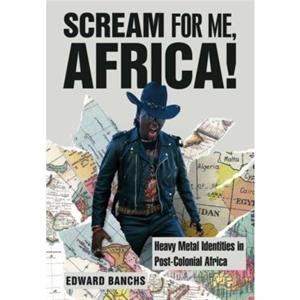 Scream for Me Africa by Edward Independent Researcher and Author Banchs