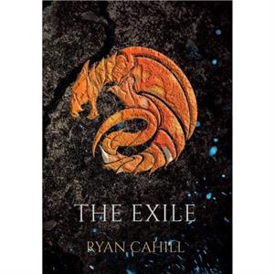 The Exile by Ryan Cahill