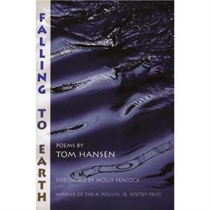 Falling to Earth by Tom Hansen