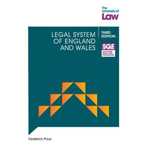 SQE  Legal System of England and Wales 3e by Frederick Price