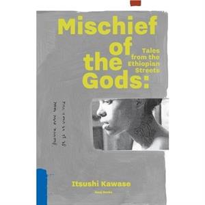 Mischief of the Gods by Itsushi Kawase