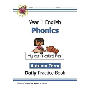 KS1 Phonics Year 1 Daily Practice Book Autumn Term by CGP Books