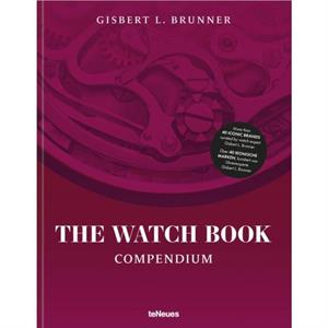 The Watch Book Compendium  Revised Edition by Gisbert L. Brunner