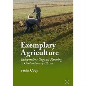 Exemplary Agriculture by Sacha Cody