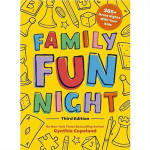 Family Fun Night The Third Edition by Cynthia Copeland