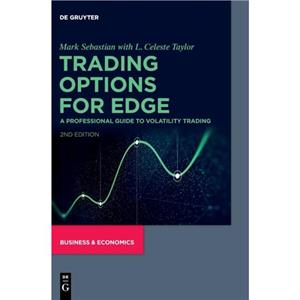 Trading Options for Edge by L. Celeste Taylor