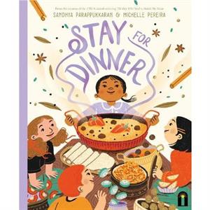 Stay for Dinner by Sandhya Parappukkaran