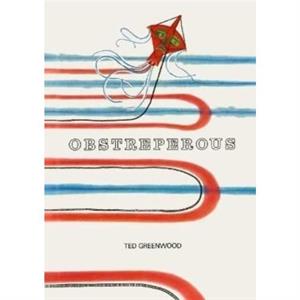 Obstreperous by Ted Greenwood