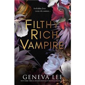 Filthy Rich Vampire by Geneva Lee