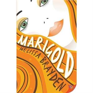 Marigold by Melissa Brayden