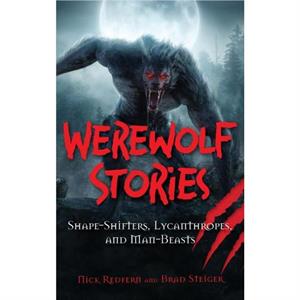 Werewolf Stories by Brad Steiger