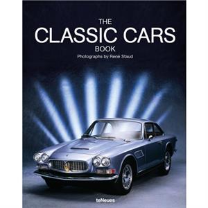 The Classic Cars Book by Rene Staud