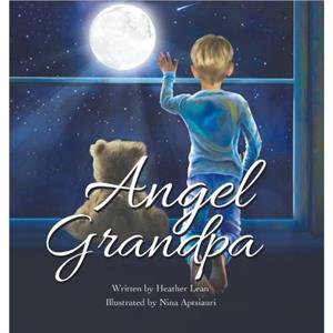 Angel Grandpa by Heather Lean