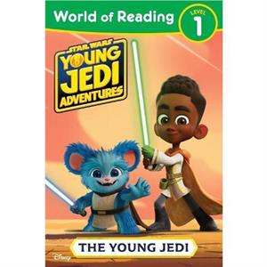 World of Reading Star Wars Young Jedi Adventures The Young Jedi by Emeli Juhlin