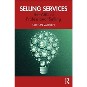 Selling Services by Clifton Warren