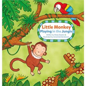 Little Monkey. Playing in the Jungle by Marja Baeten