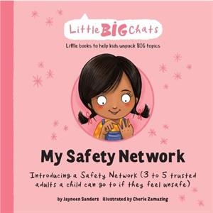 My Safety Network by Jayneen Sanders