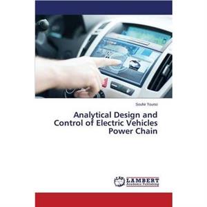 Analytical Design and Control of Electric Vehicles Power Chain by Tounsi Souhir