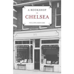 A Bookshop in Chelsea by Philippa Bernard