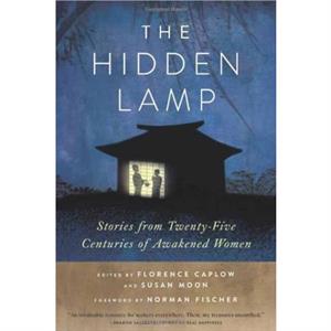 The Hidden Lamp by Reigetsu Susan Moon