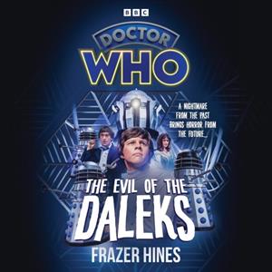 Doctor Who The Evil of the Daleks by Frazer Hines