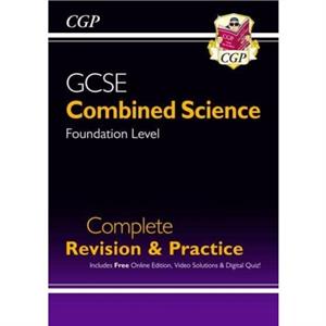 GCSE Combined Science Foundation Complete Revision  Practice w Online Ed Videos  Quizzes by CGP Books