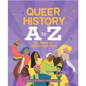 Queer History A To Z by Robin Stevenson