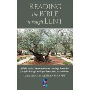 Reading the Bible Through Lent by Revd Dr Adrian Graffy