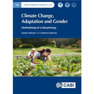 Climate Change Adaptation and Gender by Prasad & Professor Narayan Indira Gandhi National Open University & India