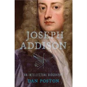 Joseph Addison by Dan Poston