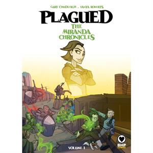 Plagued The Miranda Chronicles Vol 1 by Gary Chudleigh