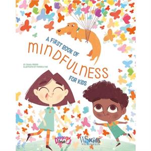 A First Book of Mindfulness by Chiara Piroddi