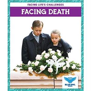 Facing Death by Stephanie Finne