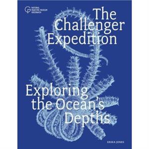 The Challenger Expedition by Erika Jones