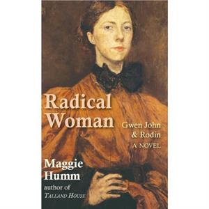 Radical Woman by Maggie Humm