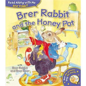 Brer Rabbit and the Honey Pot by Joel Chandler Harris