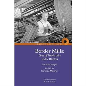 Border Mills by Ian MacDougall