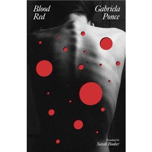 Blood Red by Gabriela Ponce