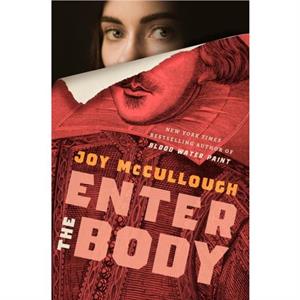 Enter the Body by Joy McCullough