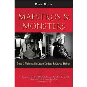 Maestros  Monsters by Robert Boyers