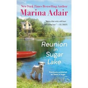 Reunion in Sugar Lake by Marina Adair