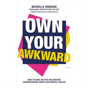 Own Your Awkward by Michelle Morgan