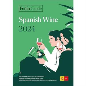 Penin Guide Spanish Wine 2024 by Guia Penin