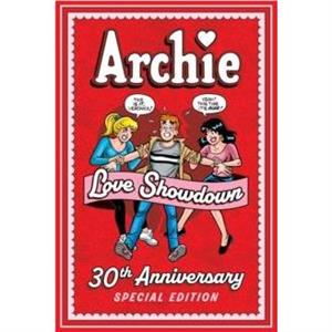 Archie Love Showdown 30th Anniversary Edition by Archie Superstars