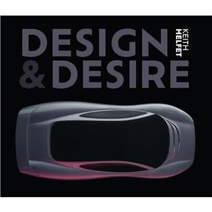 Design  Desire by Keith Helfet