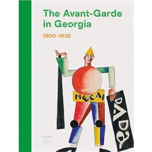 The AvantGarde in Georgia by Tea Tabatadze