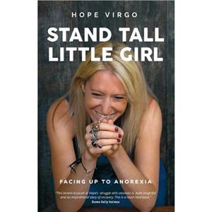 Stand Tall Little Girl by Hope Virgo